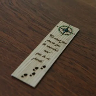 Marque-page en bois "Ce n'est pas parce que tu marches seul que tu es perdu"