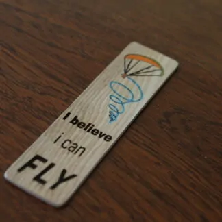 Marque-page en bois "I believe i can fly"