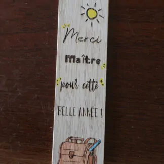 Marque-page en bois "Merci maître pour cette belle année"
