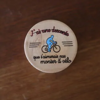 Décapsuleur gravé "J'ai une descente que t'aimerais pas monter à vélo"