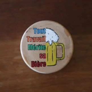 Décapsuleur gravé "Tout travail mérite sa bière"